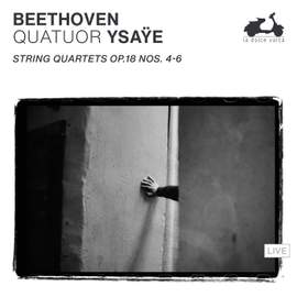 Beethoven: String Quartets Op. 18 Nos. 4-6