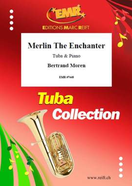 Bertrand Moren: Merlin The Enchanter
