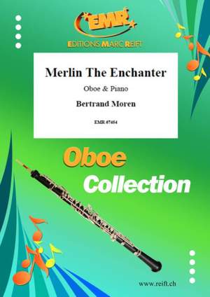 Bertrand Moren: Merlin The Enchanter