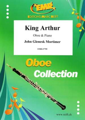 John Glenesk Mortimer: King Arthur