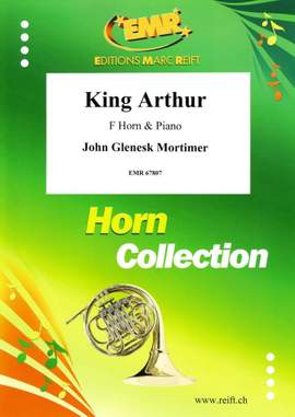 John Glenesk Mortimer: King Arthur