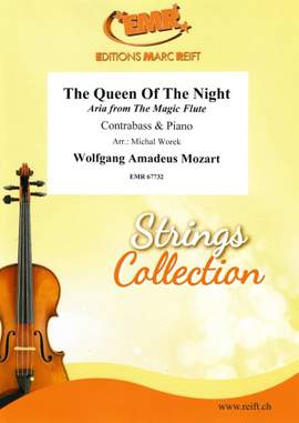 Wolfgang Amadeus Mozart: The Queen Of The Night