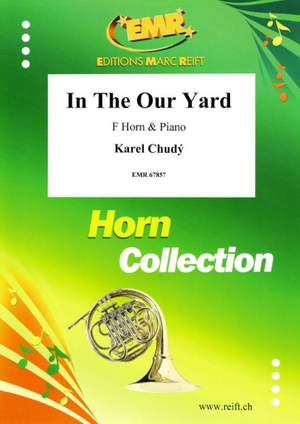 Karel Chudy: In The Our Yard