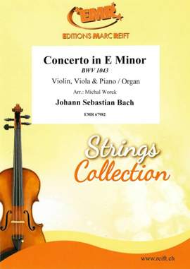 Johann Sebastian Bach: Concerto in E Minor