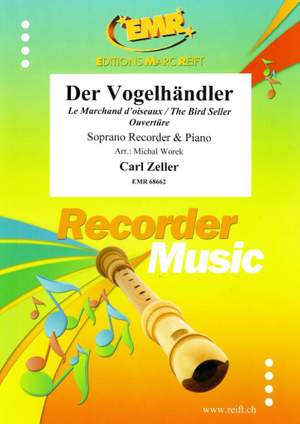 Carl Zeller: Der Vogelhändler