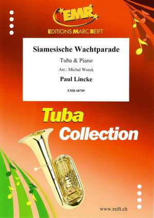 Paul Lincke: Siamesische Wachtparade