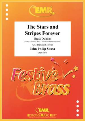 John Philip Sousa: The Stars and Stripes Forever