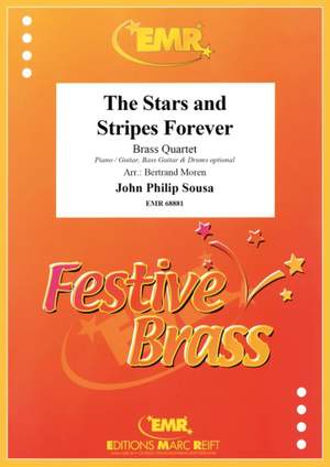 John Philip Sousa: The Stars and Stripes Forever