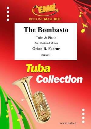 Orion R. Farrar: The Bombasto