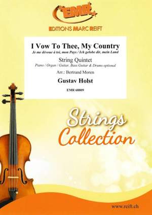 Gustav Holst: I Vow To Thee, My Country