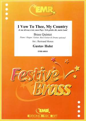 Gustav Holst: I Vow To Thee, My Country