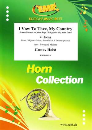 Gustav Holst: I Vow To Thee, My Country
