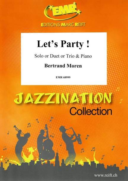 Bertrand Moren: Let's Party!