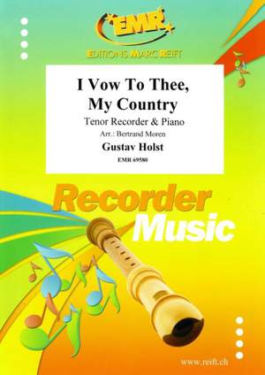 Gustav Holst: I Vow To Thee, My Country