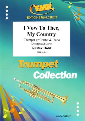 Gustav Holst: I Vow To Thee, My Country