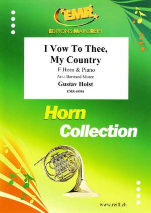 Gustav Holst: I Vow To Thee, My Country