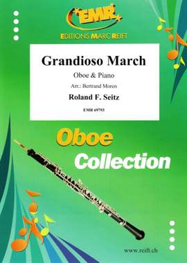 Roland F. Seitz: Grandioso March