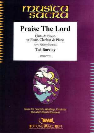 Ted Barclay: Praise The Lord