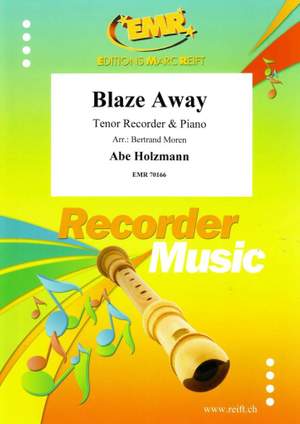 Abe Holzmann: Blaze Away