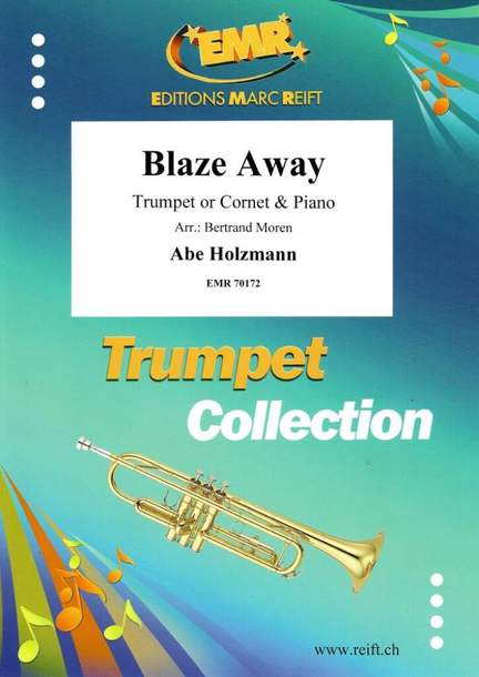 Abe Holzmann: Blaze Away