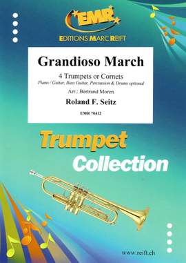 Roland F. Seitz: Grandioso March