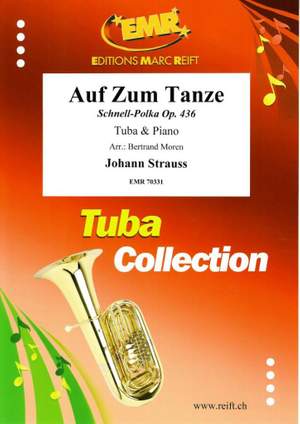 Johann Strauss: Auf Zum Tanze