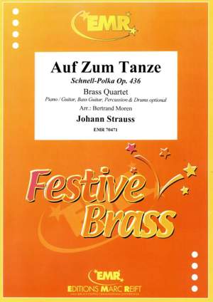 Johann Strauss: Auf Zum Tanze