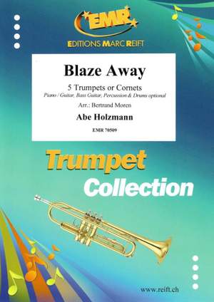 Abe Holzmann: Blaze Away
