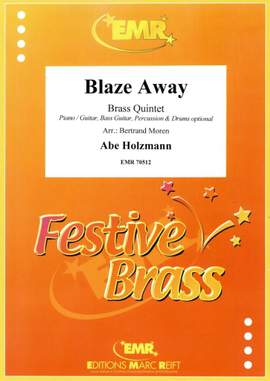 Abe Holzmann: Blaze Away