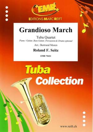 Roland F. Seitz: Grandioso March