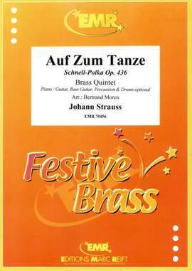 Johann Strauss: Auf Zum Tanze