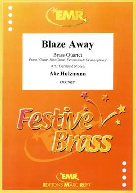 Abe Holzmann: Blaze Away
