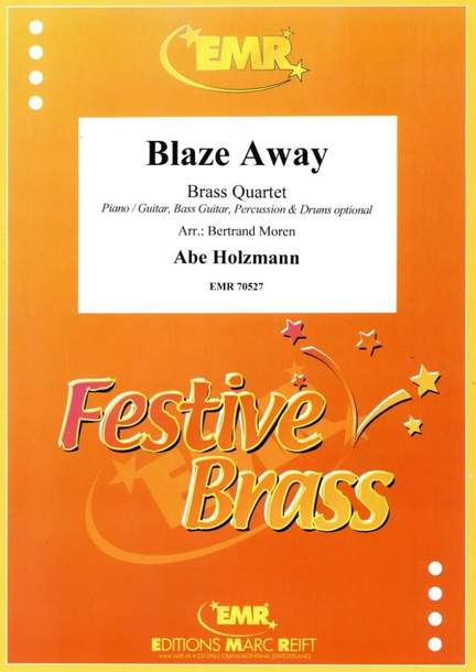 Abe Holzmann: Blaze Away