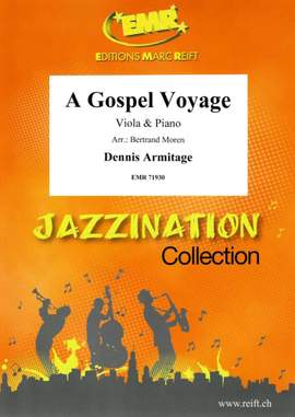 Dennis Armitage: A Gospel Voyage