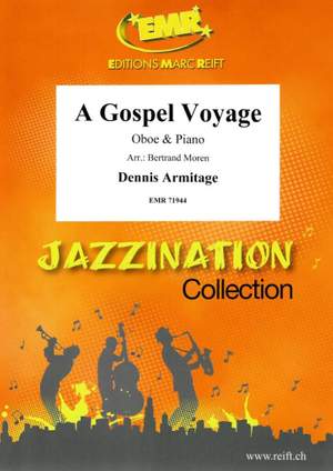 Dennis Armitage: A Gospel Voyage