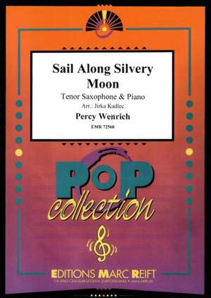 Percy Wenrich: Sail Along Silvery Moon