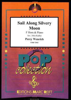 Percy Wenrich: Sail Along Silvery Moon