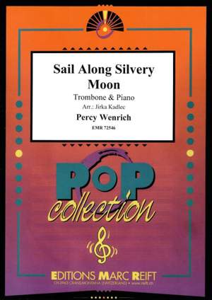 Percy Wenrich: Sail Along Silvery Moon