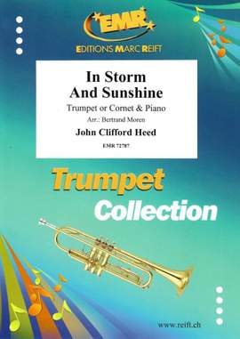 John Clifford Heed: In Storm And Sunshine