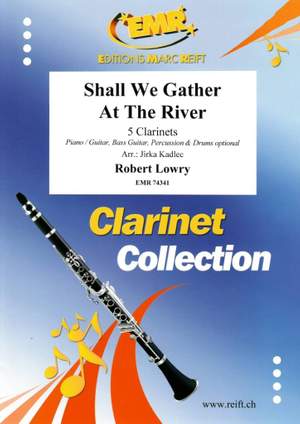 Robert Lowry: Shall We Gather At The River
