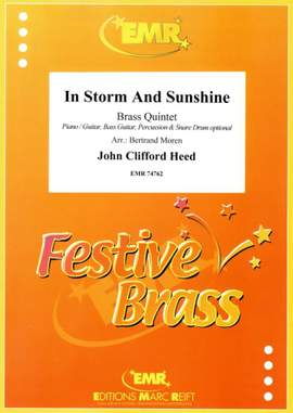 John Clifford Heed: In Storm And Sunshine