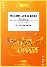 John Clifford Heed: In Storm And Sunshine