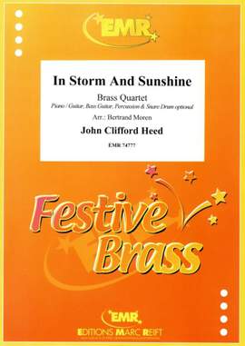 John Clifford Heed: In Storm And Sunshine