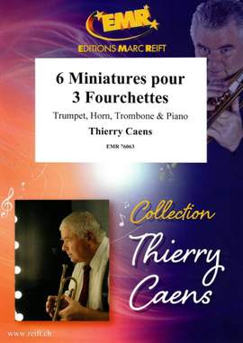 Thierry Caens: 6 Minitatures pour 3 Fourchettes