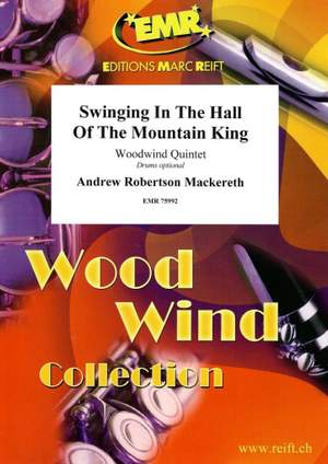 Andrew Robertson Mackereth: Swinging In The Hall Of The Mountain King