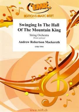 Andrew Robertson Mackereth: Swinging In The Hall Of The Mountain King