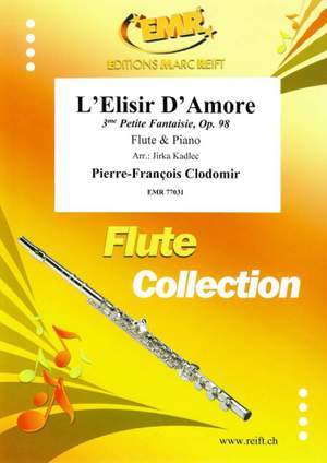 Pierre-François Clodomir: L'Elisir D'Amore