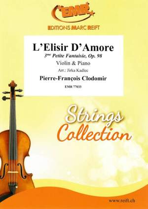 Pierre-François Clodomir: L'Elisir D'Amore