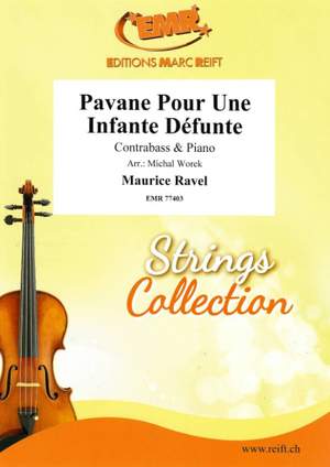 Maurice Ravel: Pavane Pour Une Infante Défunte