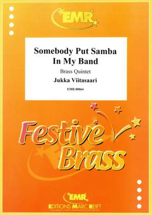 Jukka Viitasaari: Somebody Put Samba In My Band
